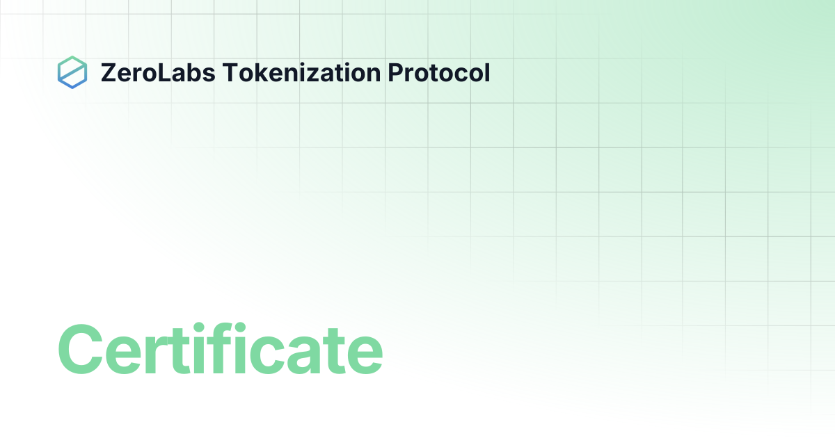 Certificate | ZeroLabs Tokenization Protocol